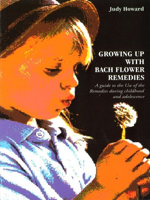 cover image of Growing Up With Bach Flower Remedies